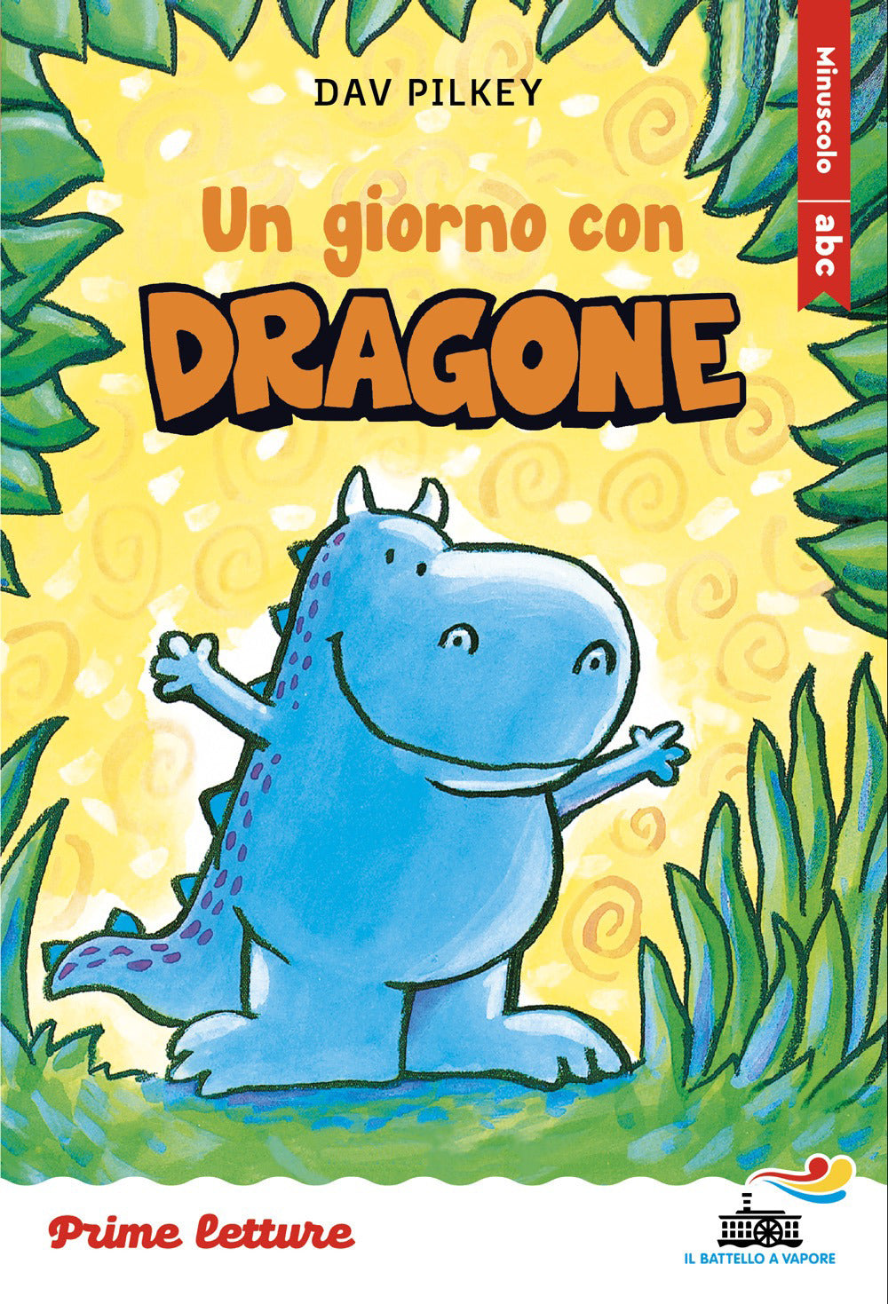 Un giorno con Dragone. Stampatello minuscolo a leggibilità facilitata