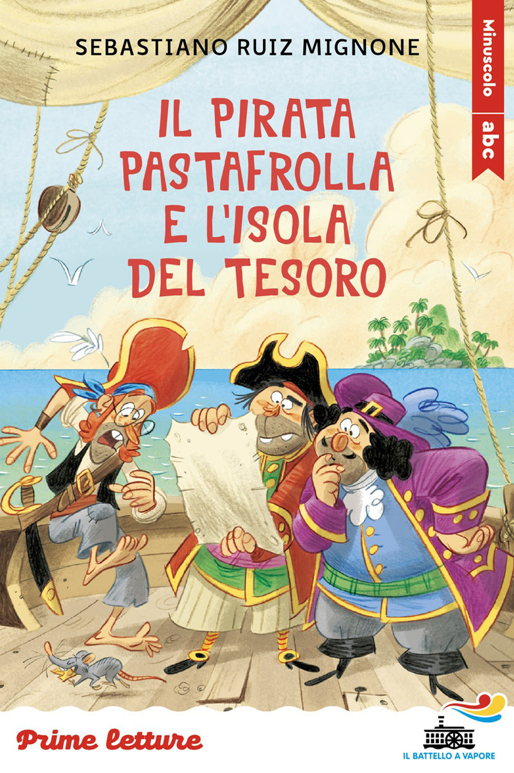 Il pirata Pastafrolla e l'isola del tesoro. Stampatello minuscolo a leggibilità facilitata