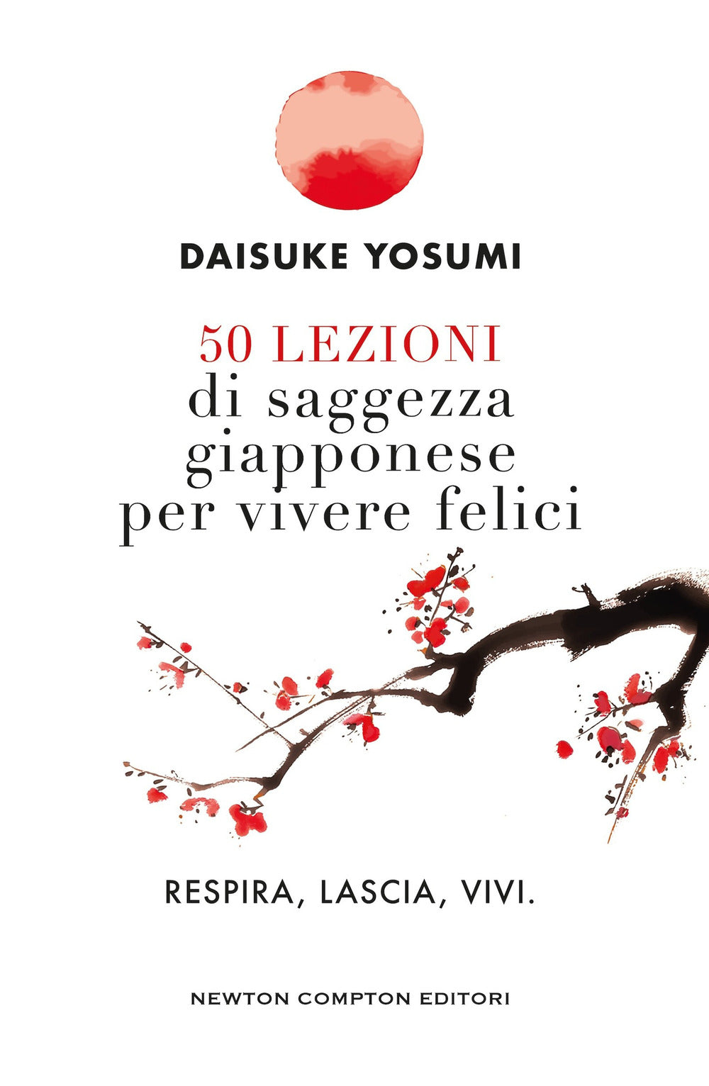 50 lezioni di saggezza giapponese per vivere felici