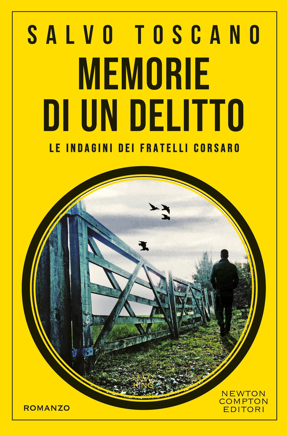 Memorie di un delitto. Le indagini dei fratelli Corsaro