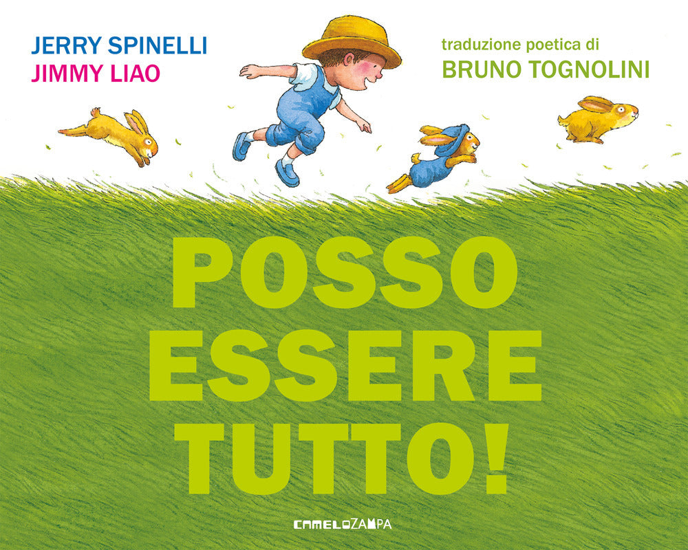 Posso essere tutto!