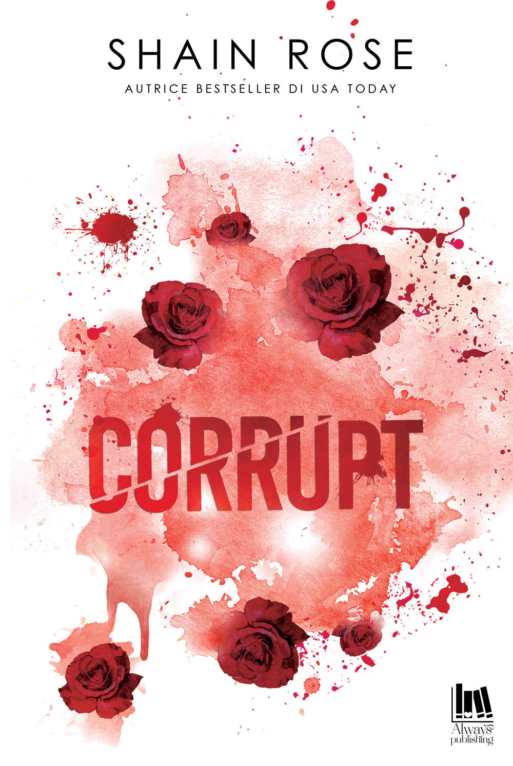 Corrupt. Ediz. italiana