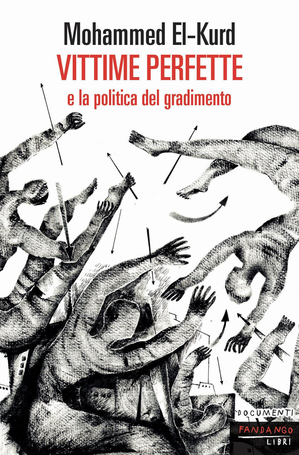Vittime perfette e la politica del gradimento