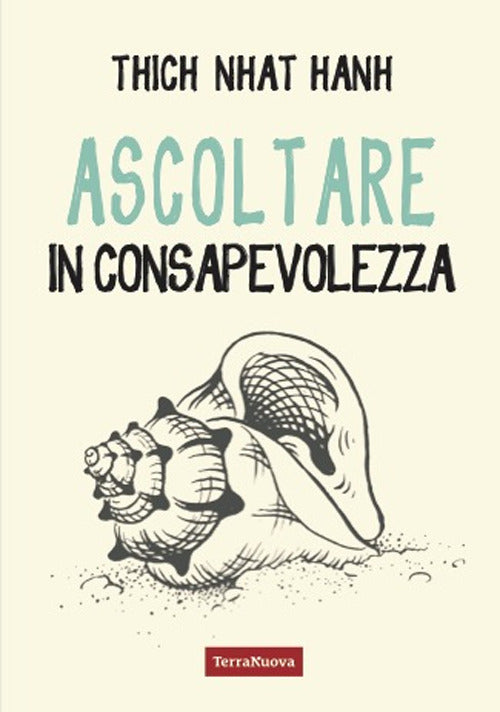 Ascoltare in consapevolezza
