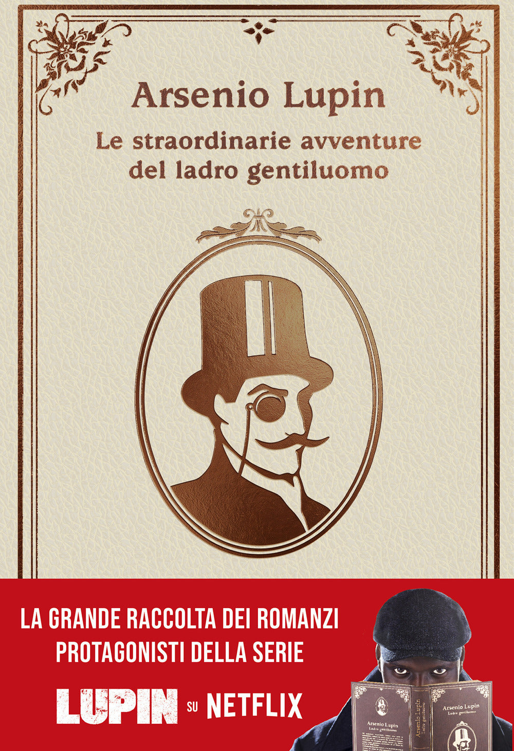 Arsenio Lupin. Le straordinarie avventure del ladro gentiluomo