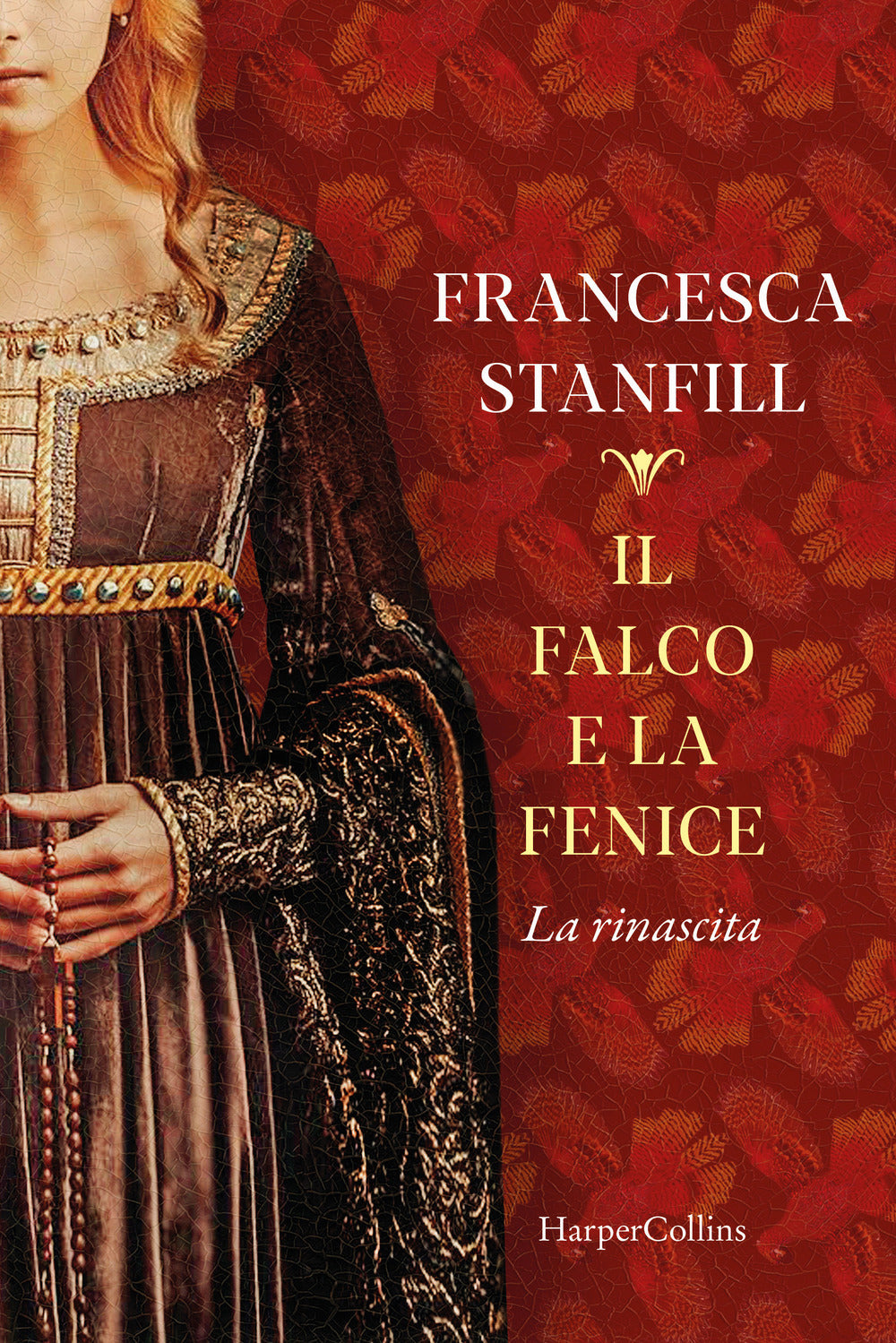 Il falco e la fenice. La rinascita