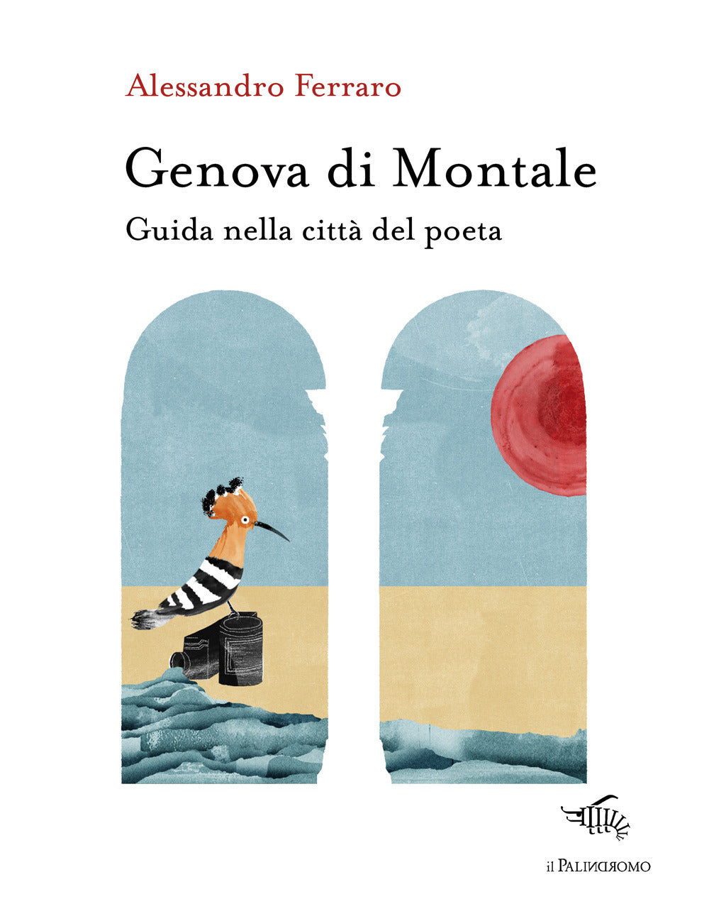 Genova di Montale. Guida nella città del poeta