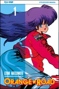 Orange Road. Vol. 1.