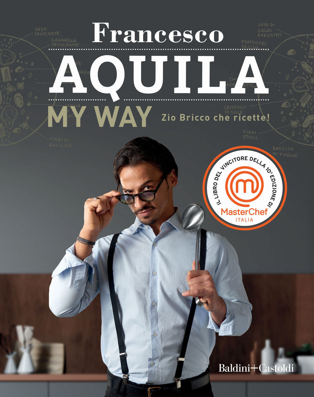 My Way. Zio Bricco che ricette!.
