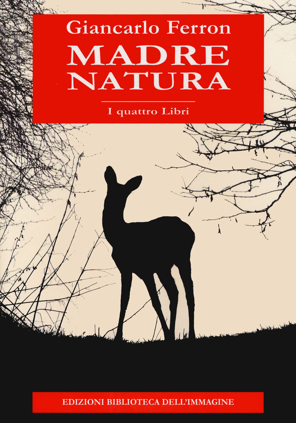 Madre natura. I quattro libri