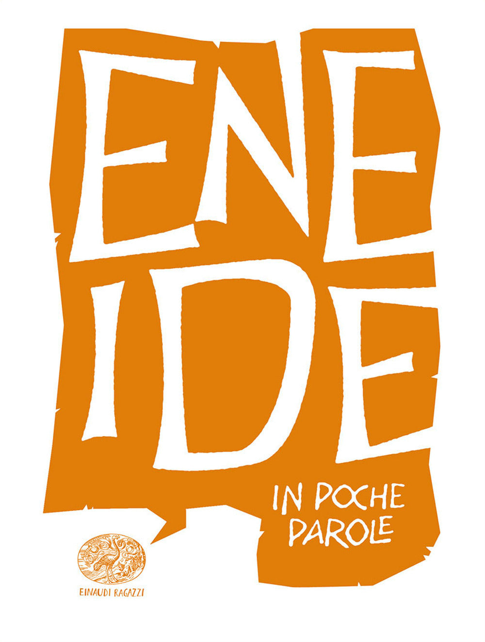 Eneide da Publio Virgilio Marone.