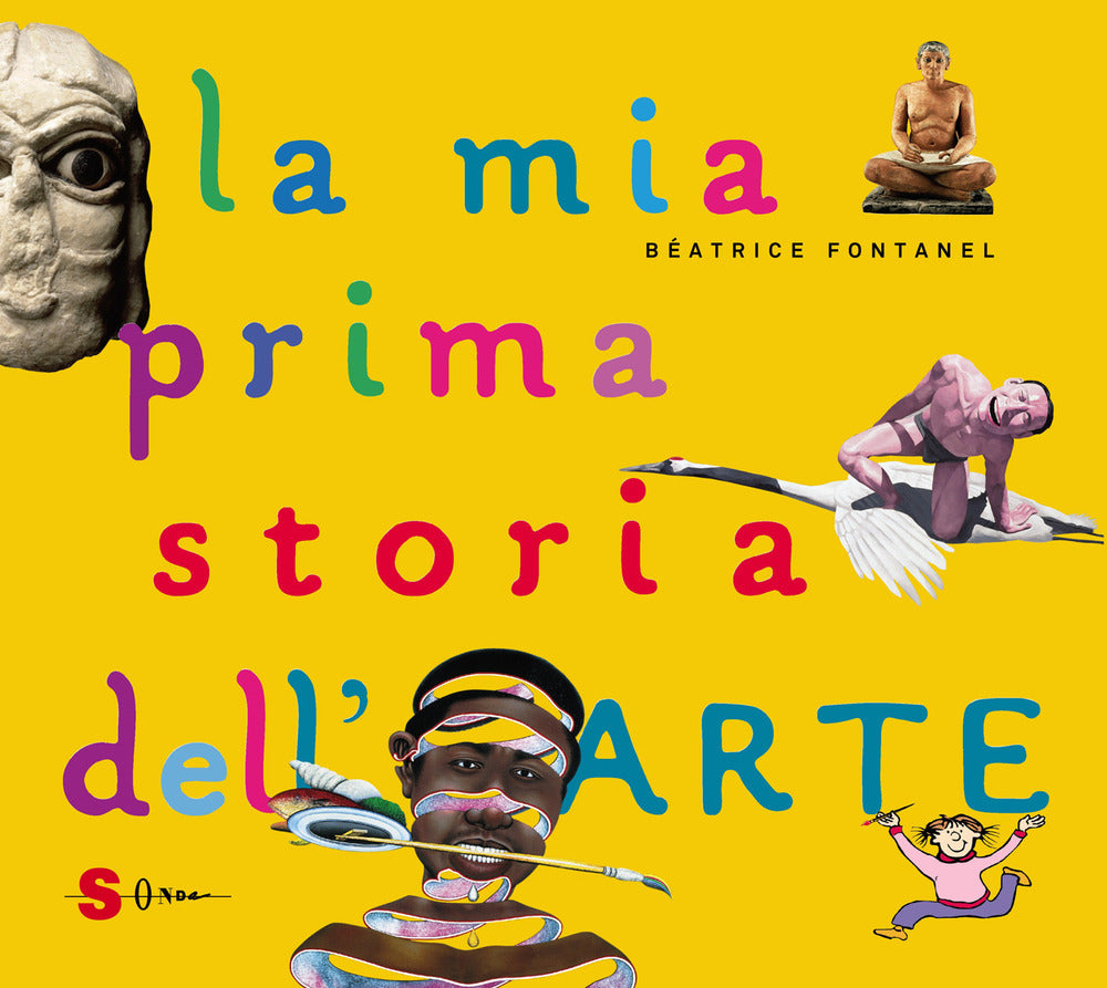 La mia prima storia dell'arte. Ediz. a colori.
