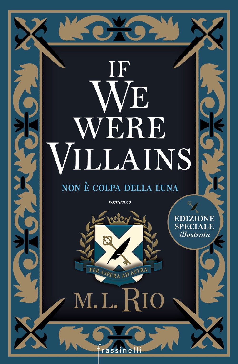 If we were villains. Non è colpa della luna.
