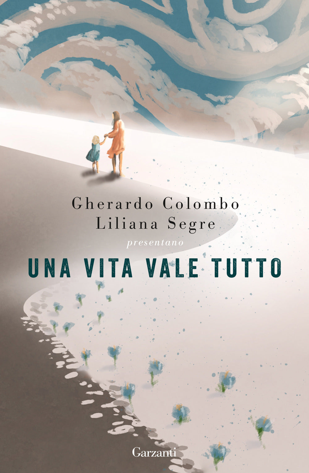 Una vita vale tutto.