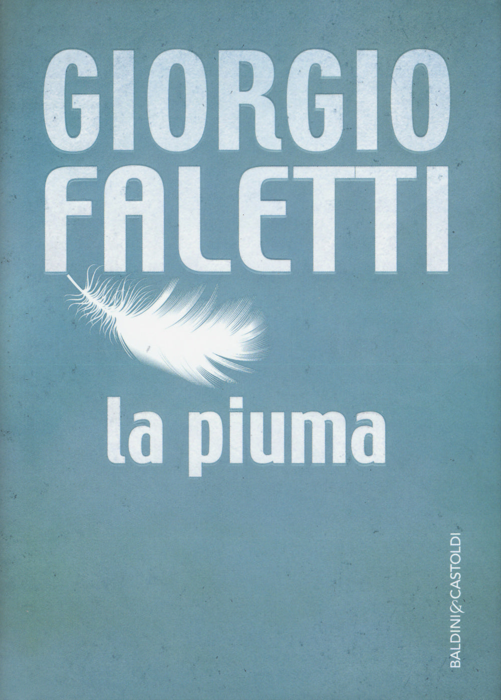 La piuma.