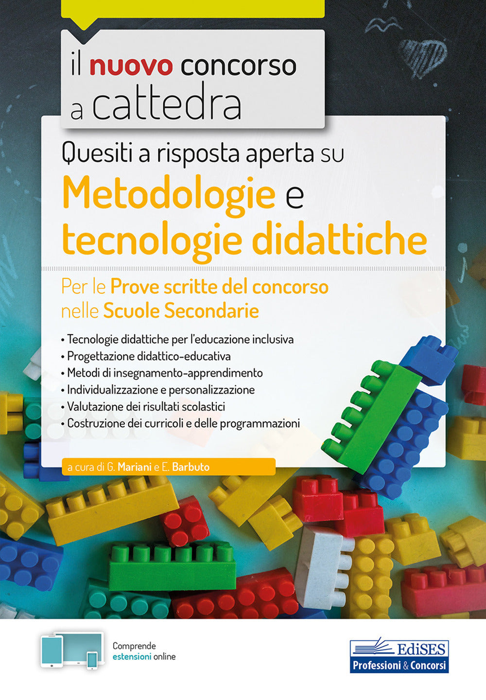 Quesiti a risposta aperta su metodologie e tecnologie didattiche. Per le prove scritte del concorso nelle Scuole Secondarie. Con espansione online.