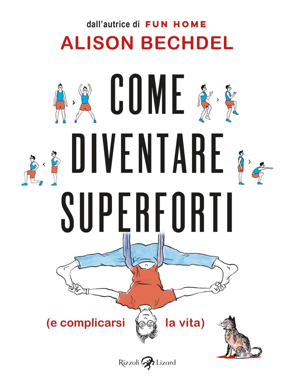 Come diventare superforti (e complicarsi la vita).