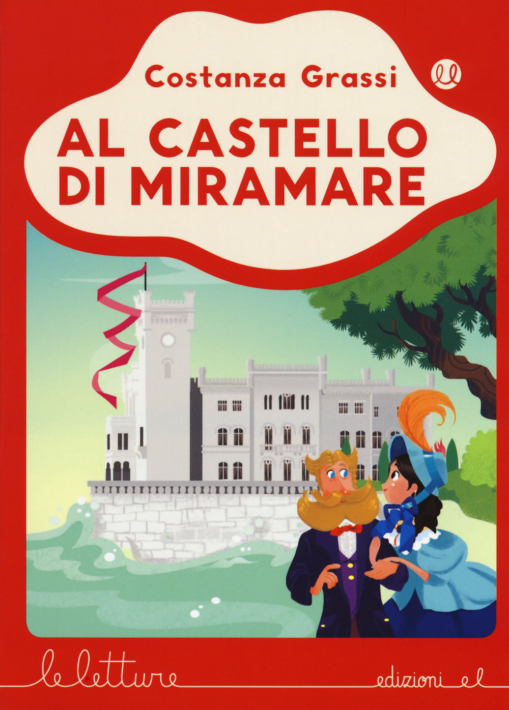 Al castello di Miramare. Ediz. a colori.
