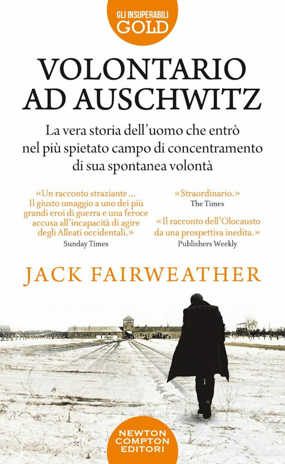 Volontario ad Auschwitz.
