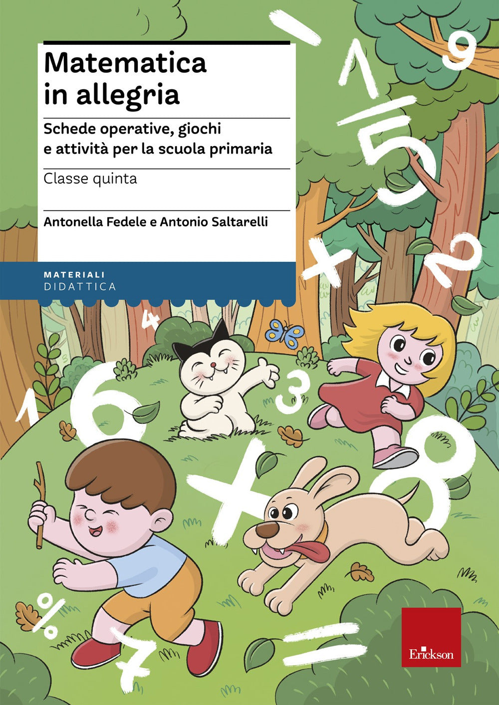 Matematica in allegria. Schede operative, giochi e attività per la scuola primaria. Per la 5ª classe elementare.