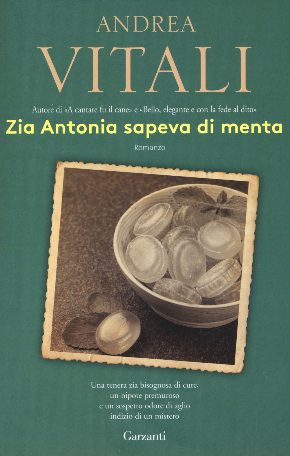 Zia Antonia sapeva di menta.