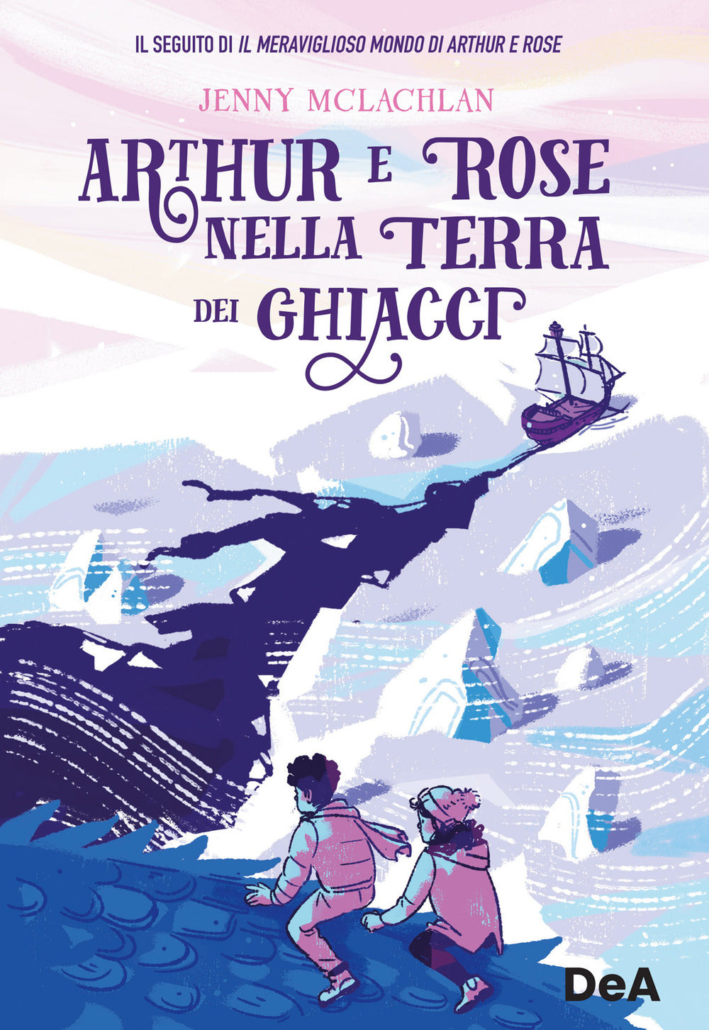 Arthur e Rose nella terra dei ghiacci.