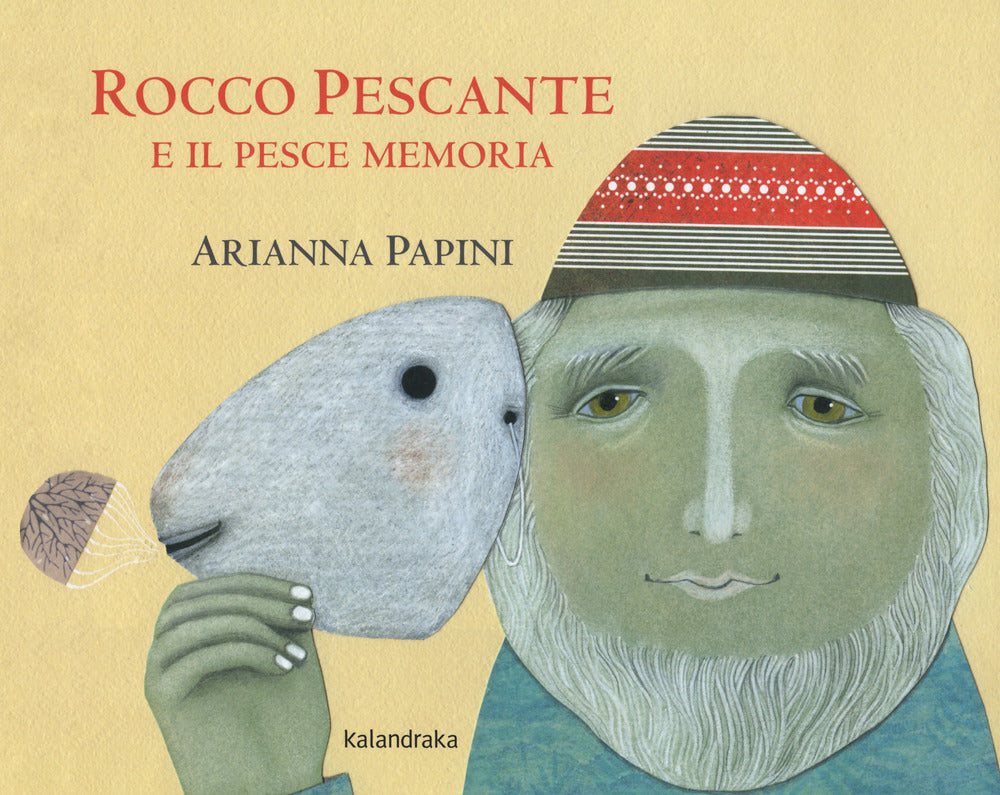 Rocco Pescante e il pesce memoria. Ediz. a colori.