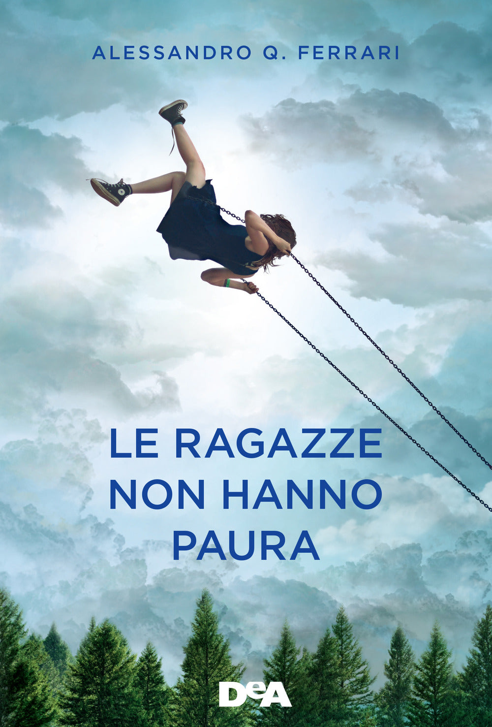 Le ragazze non hanno paura.