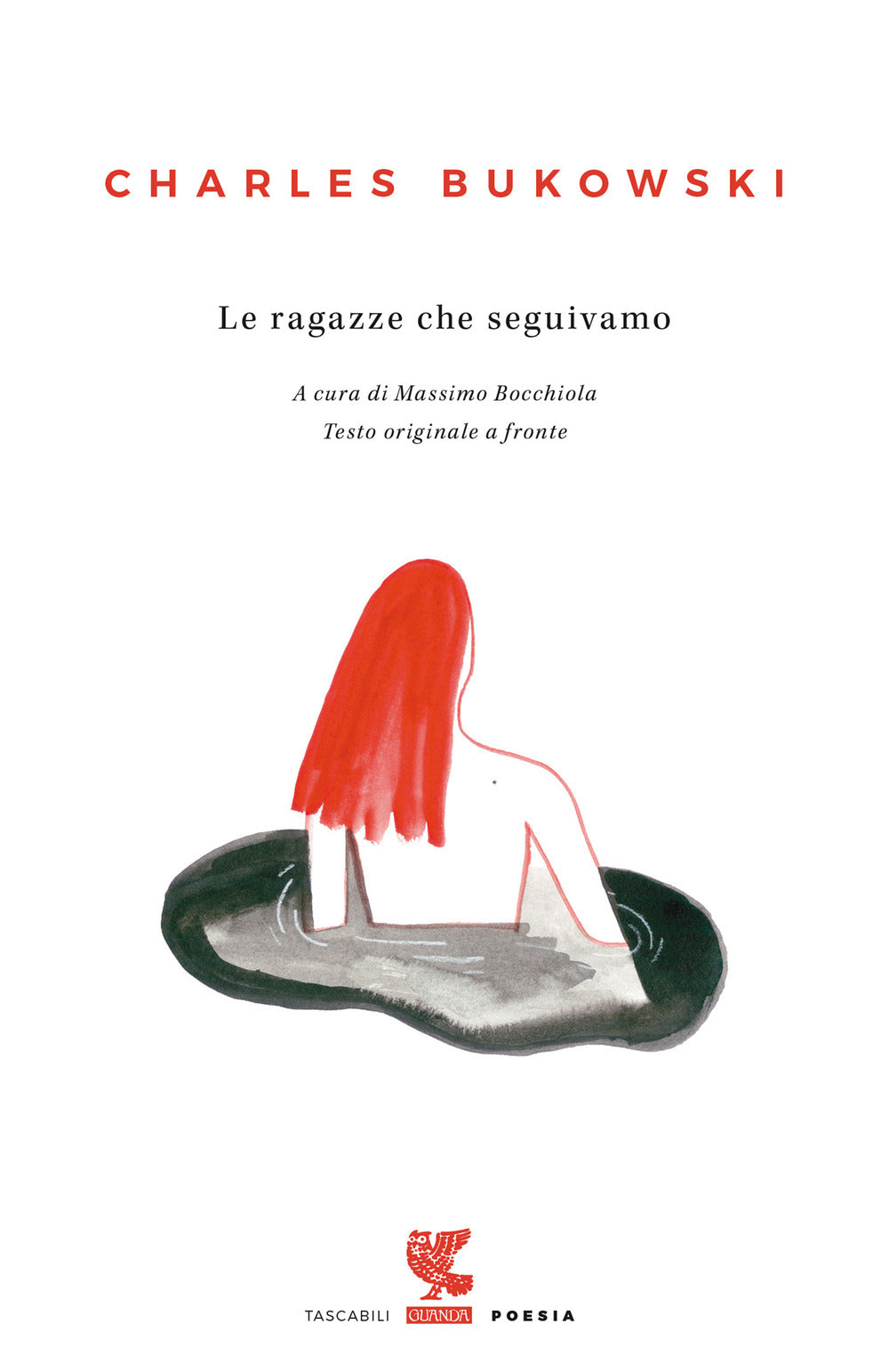 Le ragazze che seguivamo. Testo inglese a fronte.