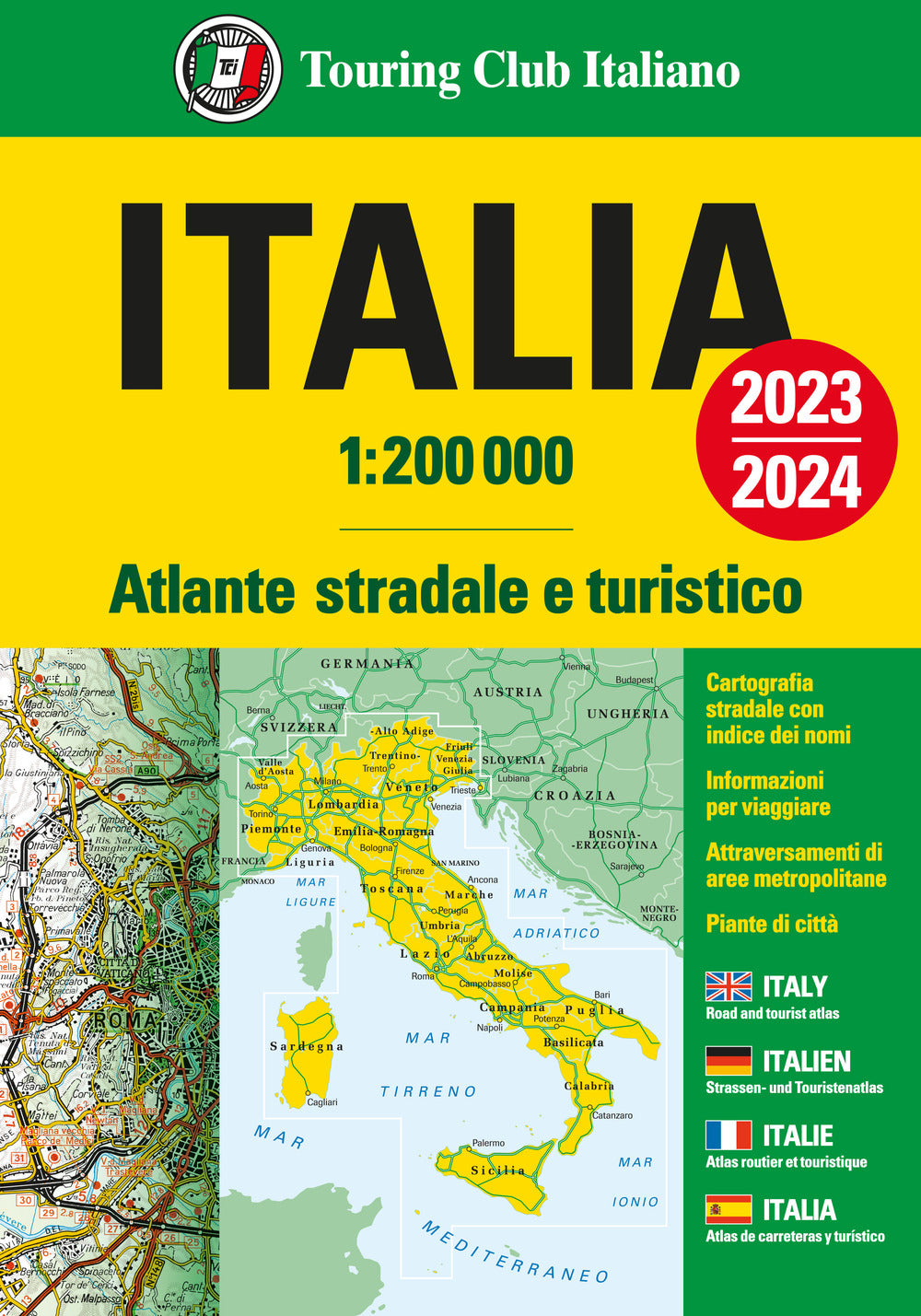 Italia. Atlante stradale e turistico. 1:200.000. Ediz. multilingue.
