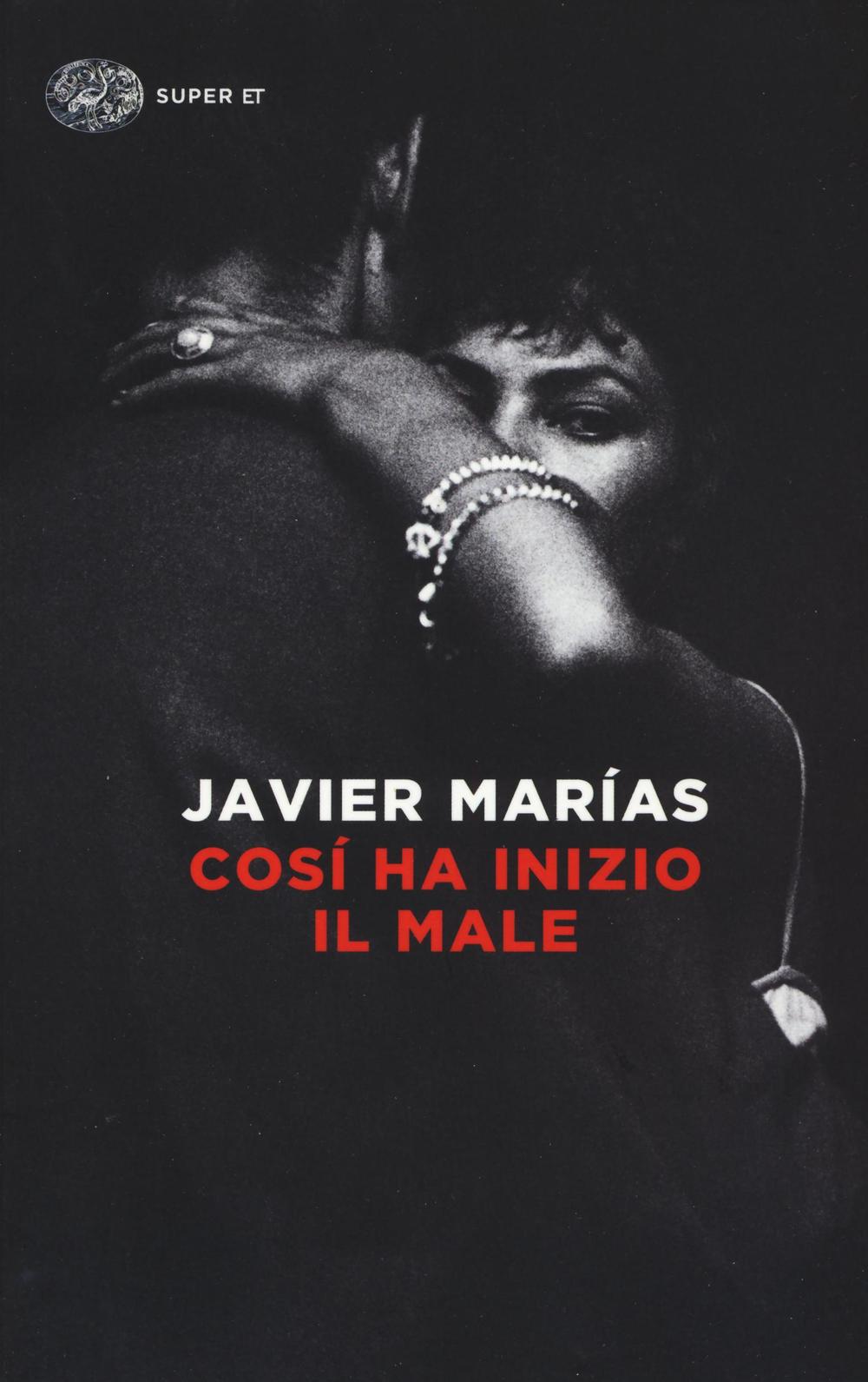 Così ha inizio il male.