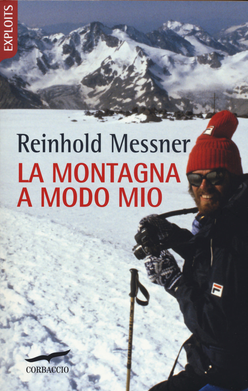 La montagna a modo mio. Nuova ediz..