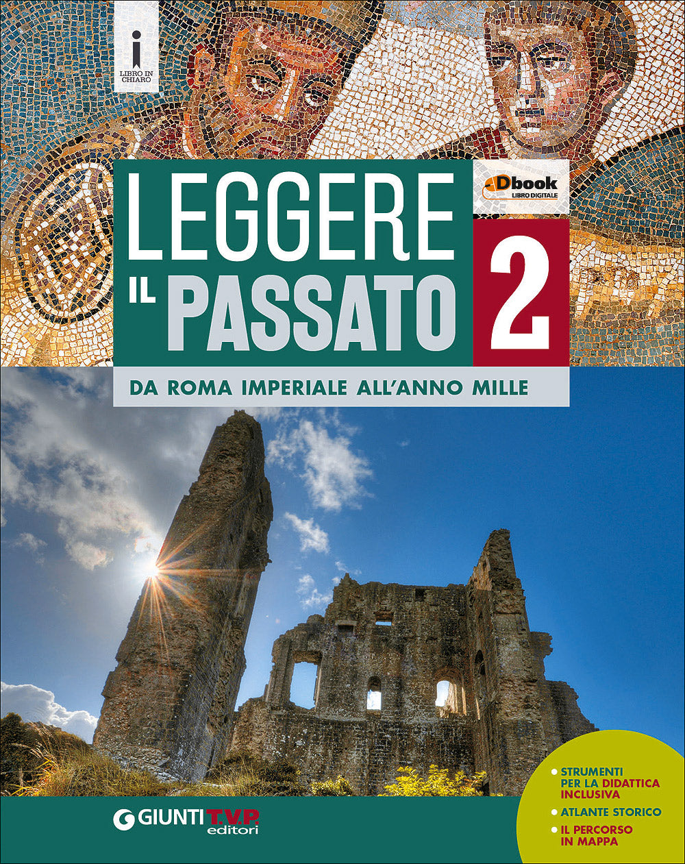 Leggere il Passato 2 - Da Roma Imperiale all'anno Mille. Strumenti per la didattica inclusiva - Atlante storico - Il percorso in mappa