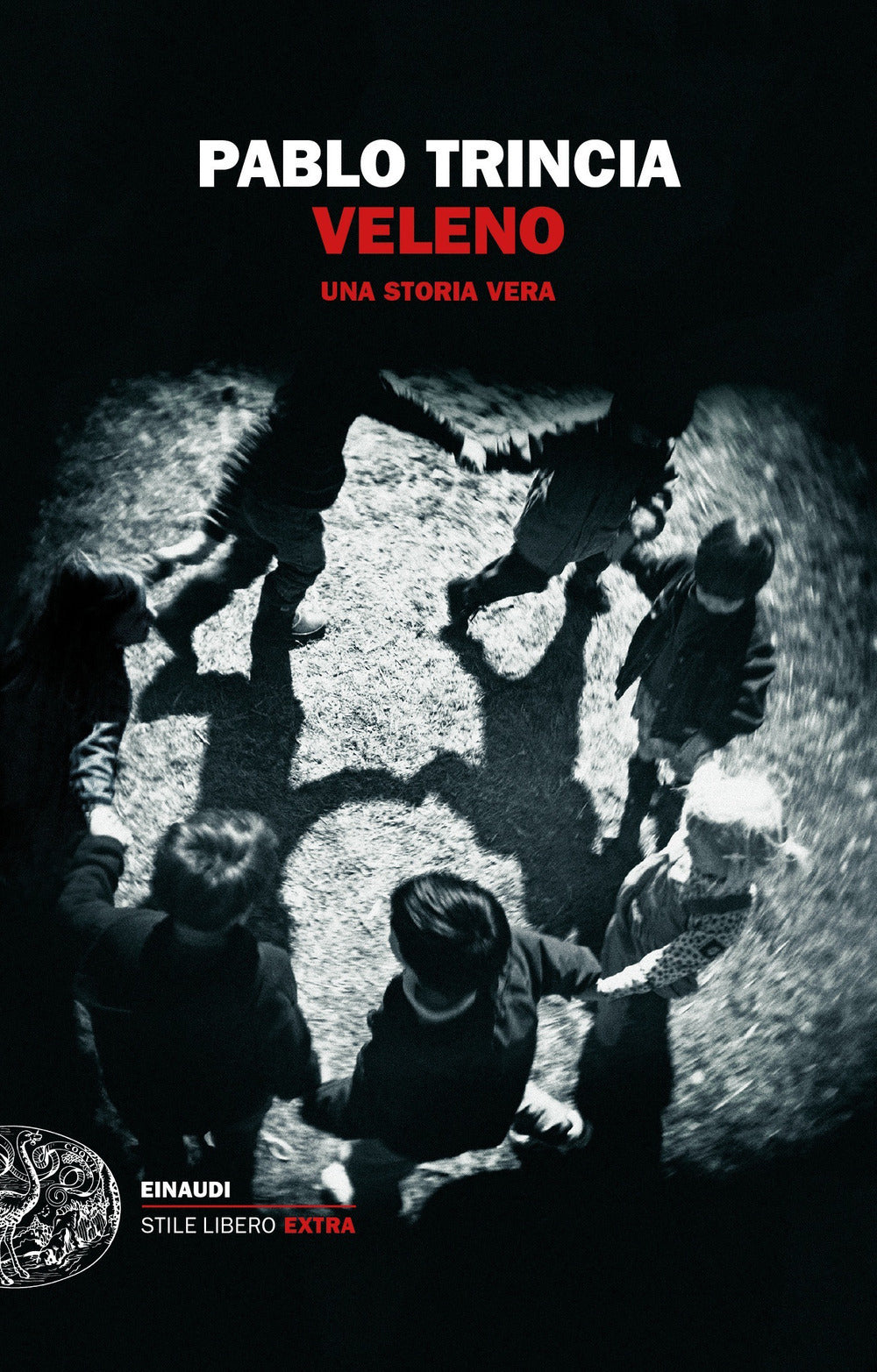 Veleno. Una storia vera.