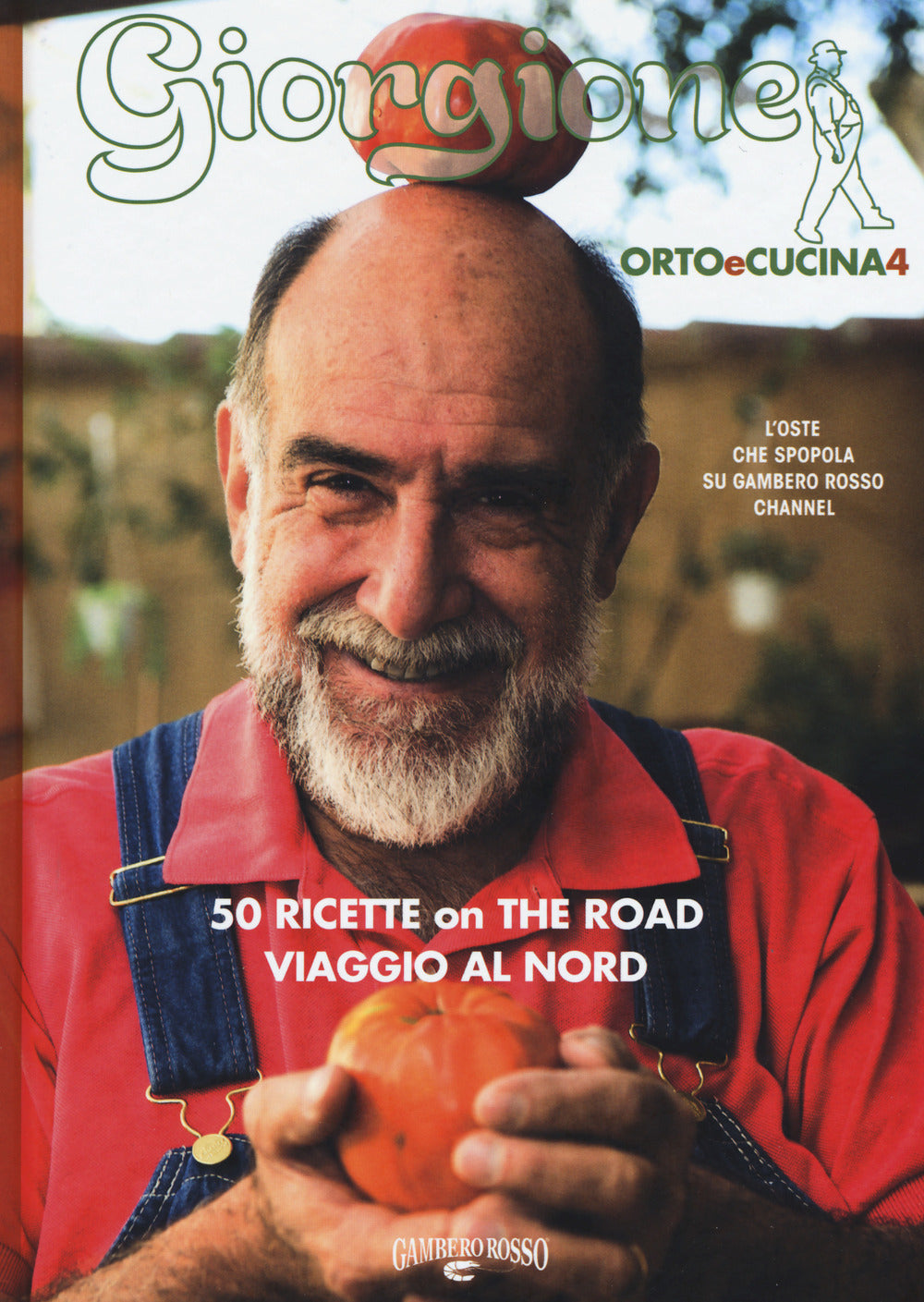 Giorgione. Orto e cucina. Vol. 4.