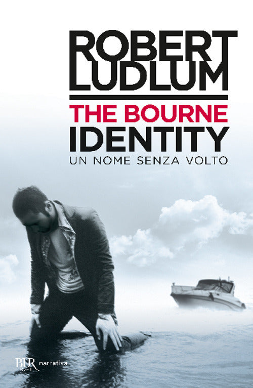 The Bourne identity. Un nome senza volto.