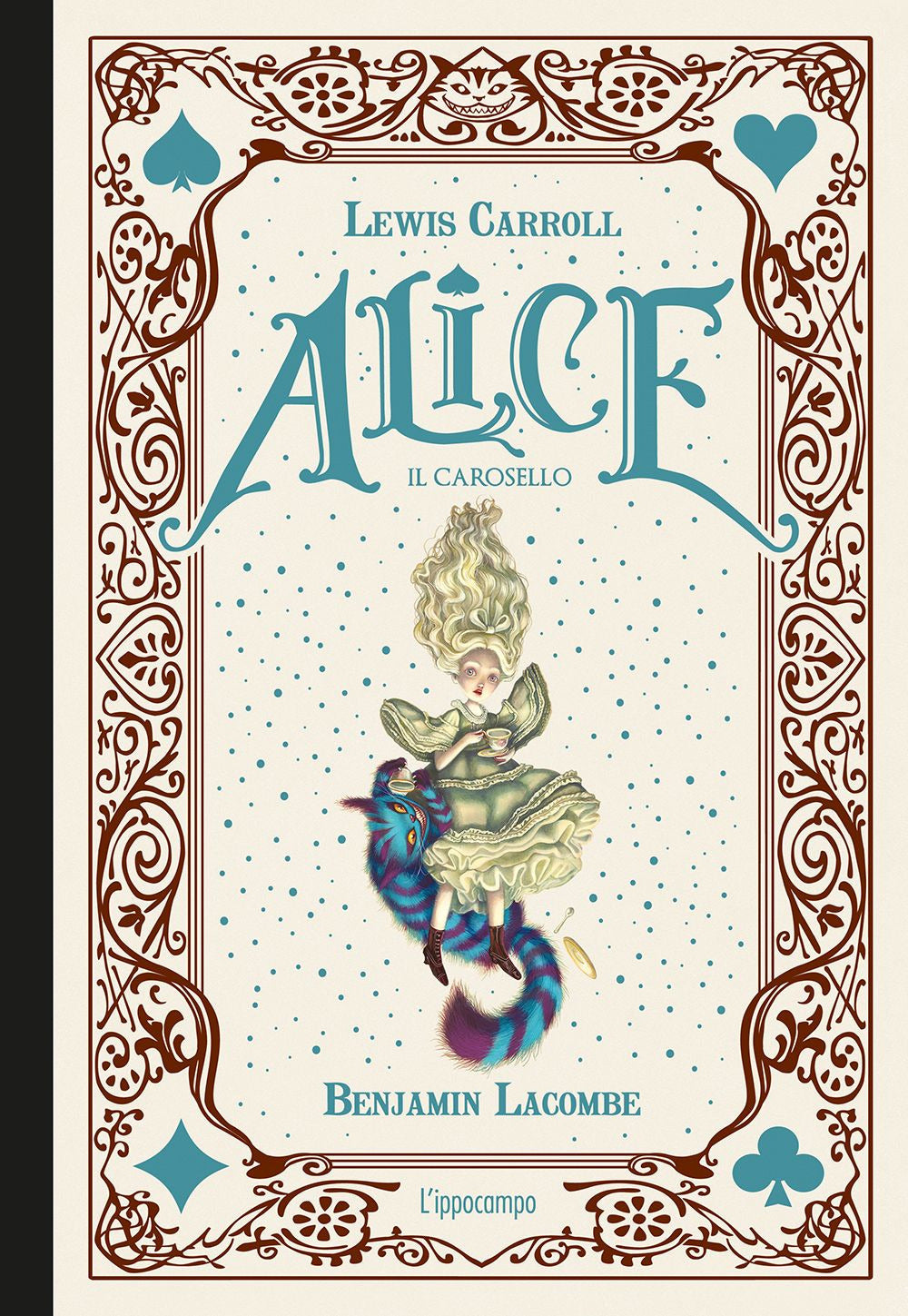Alice. Il carosello. Ediz. a colori.