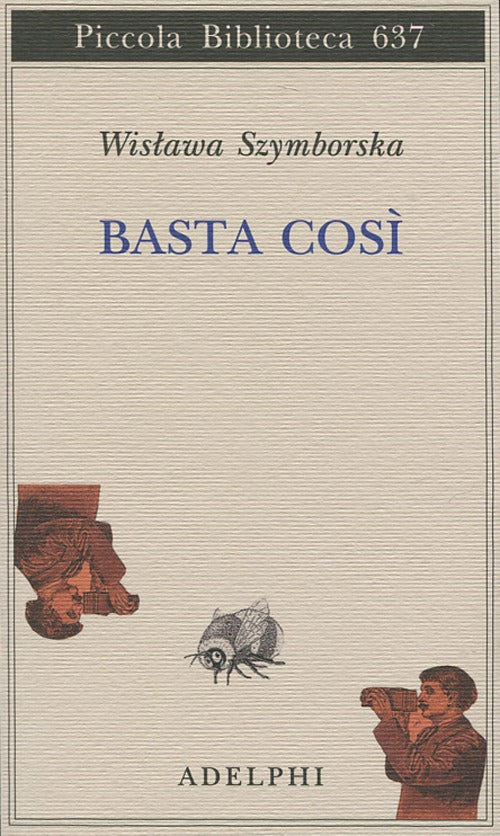 Basta così.