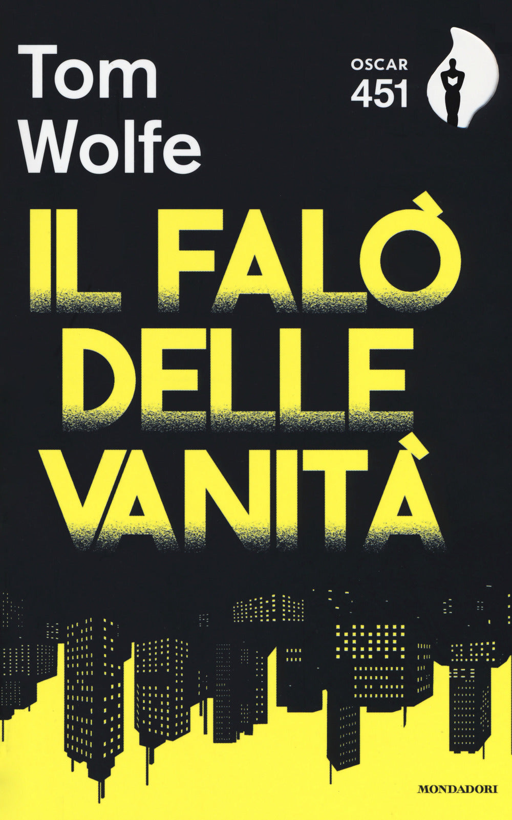 Il falò delle vanità. Con Segnalibro.