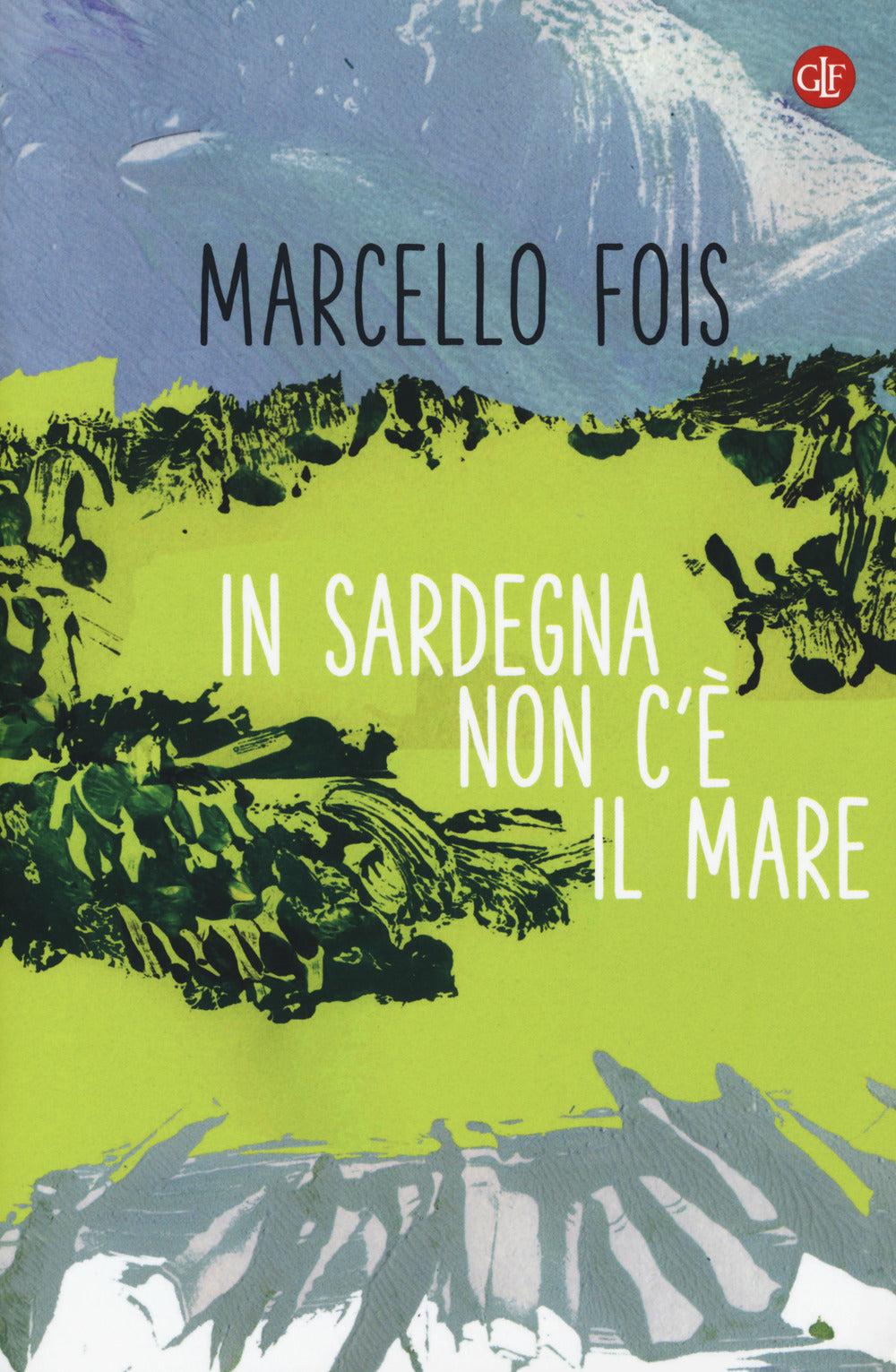 In Sardegna non c'è il mare.