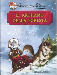 Il richiamo della foresta di Jack London.