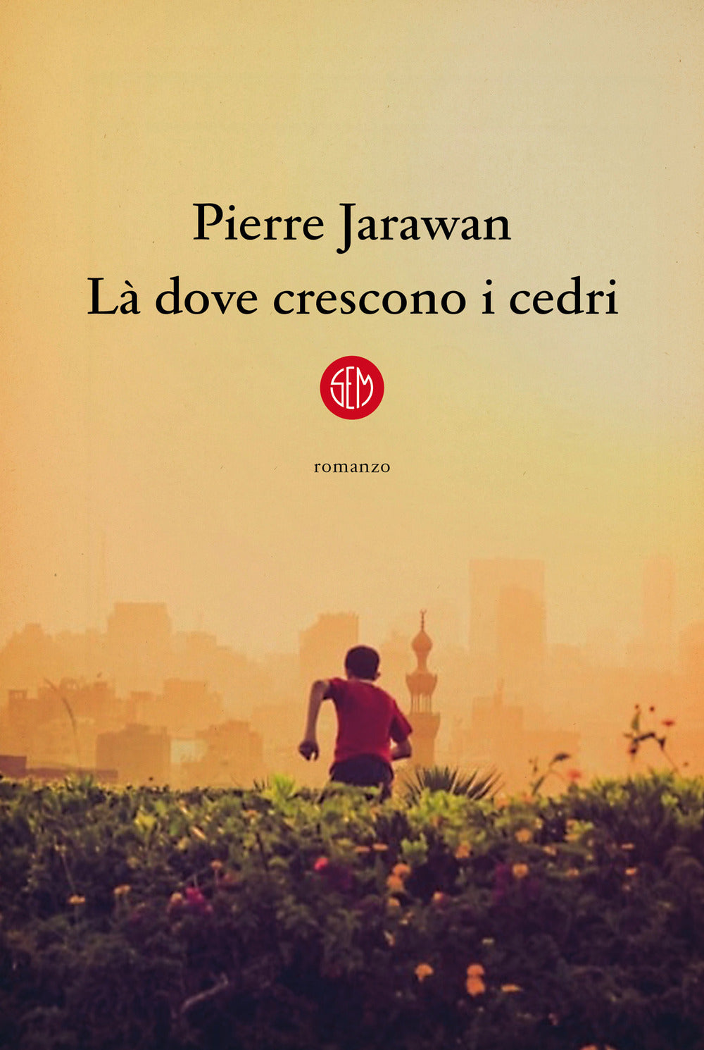 Là dove crescono i cedri.