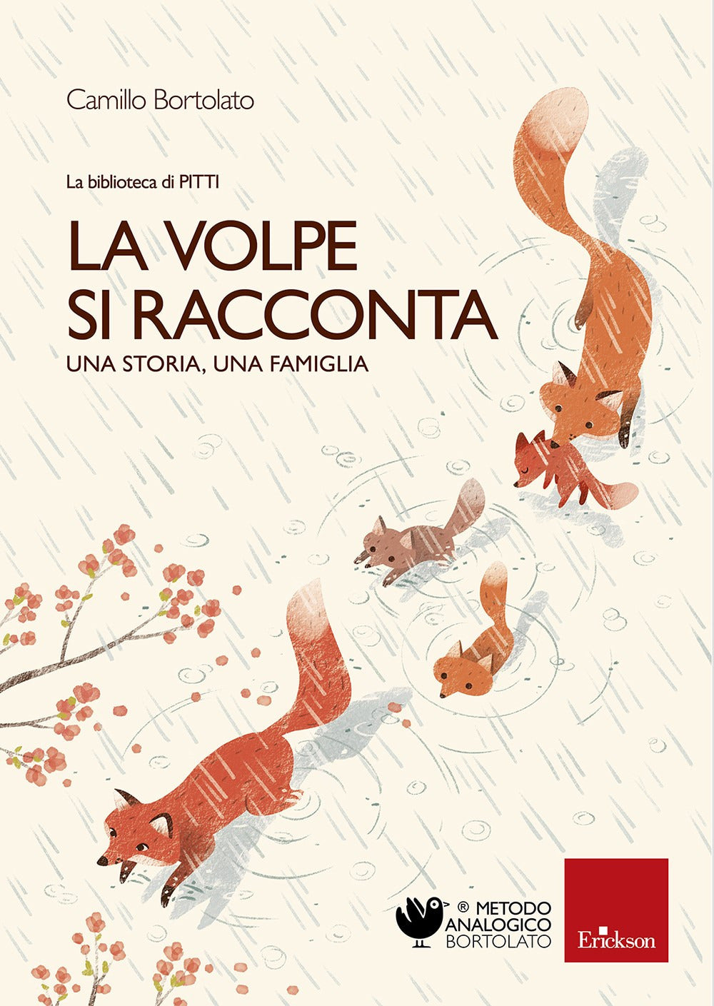 Le volpe si racconta. Una storia, una famiglia. La biblioteca di Pitti. Ediz. a colori