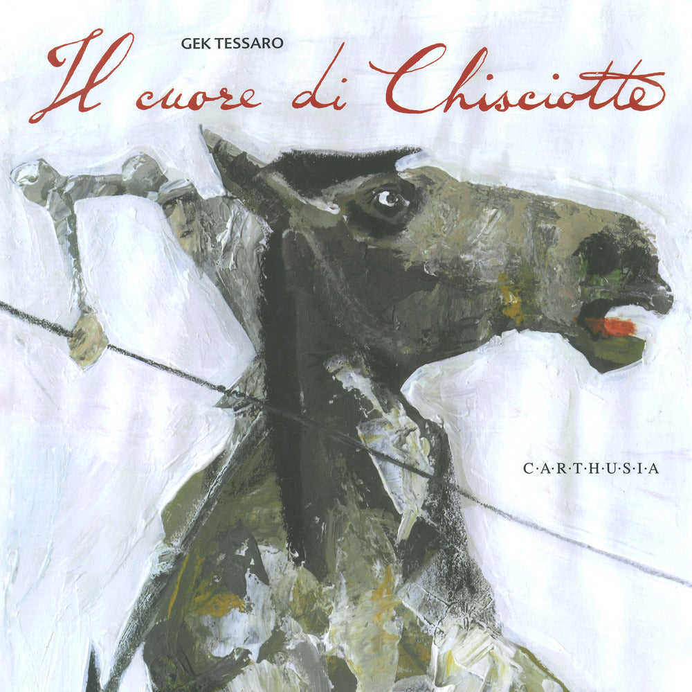 Il cuore di Chisciotte.