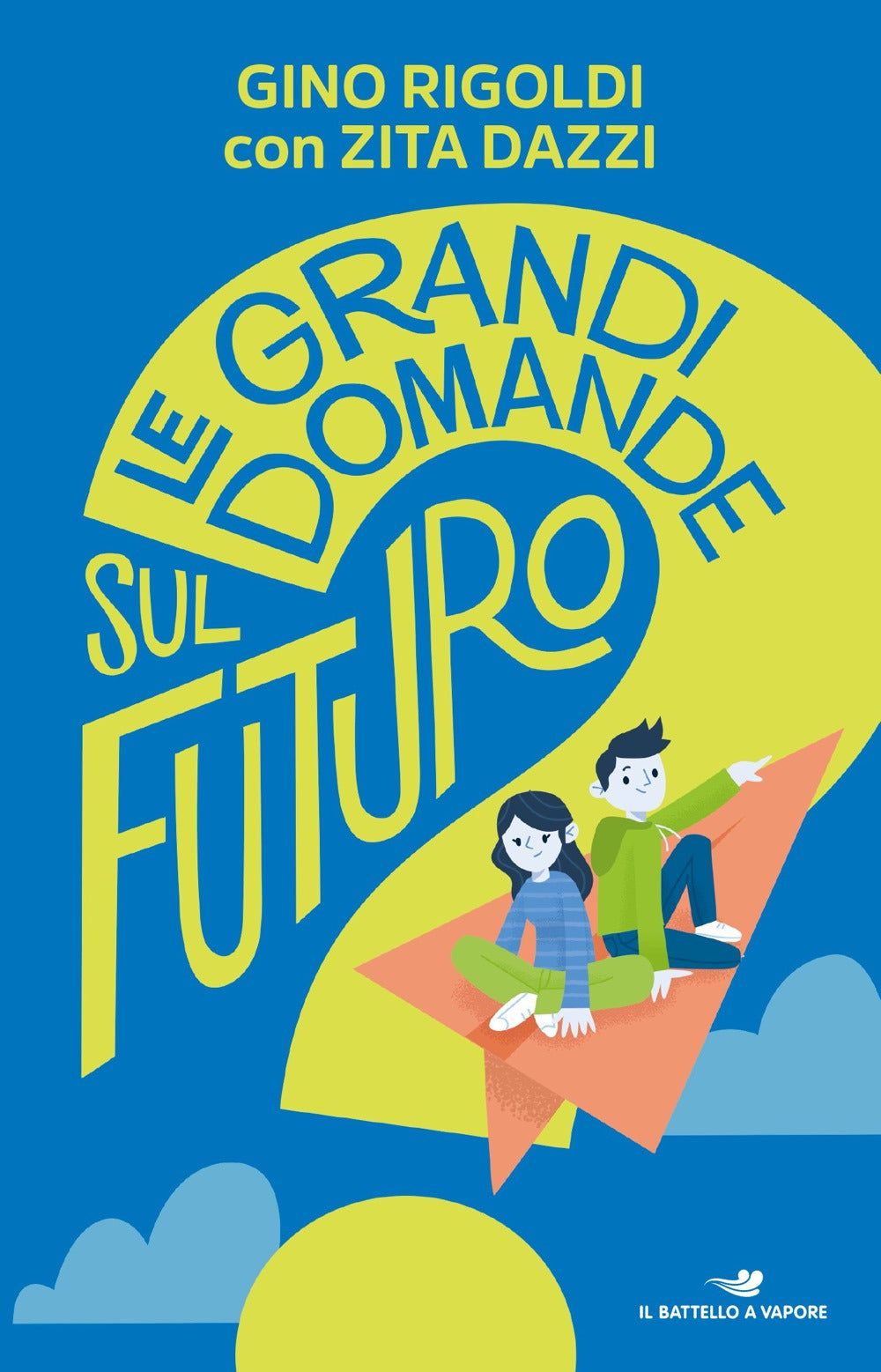 Le grandi domande sul futuro.