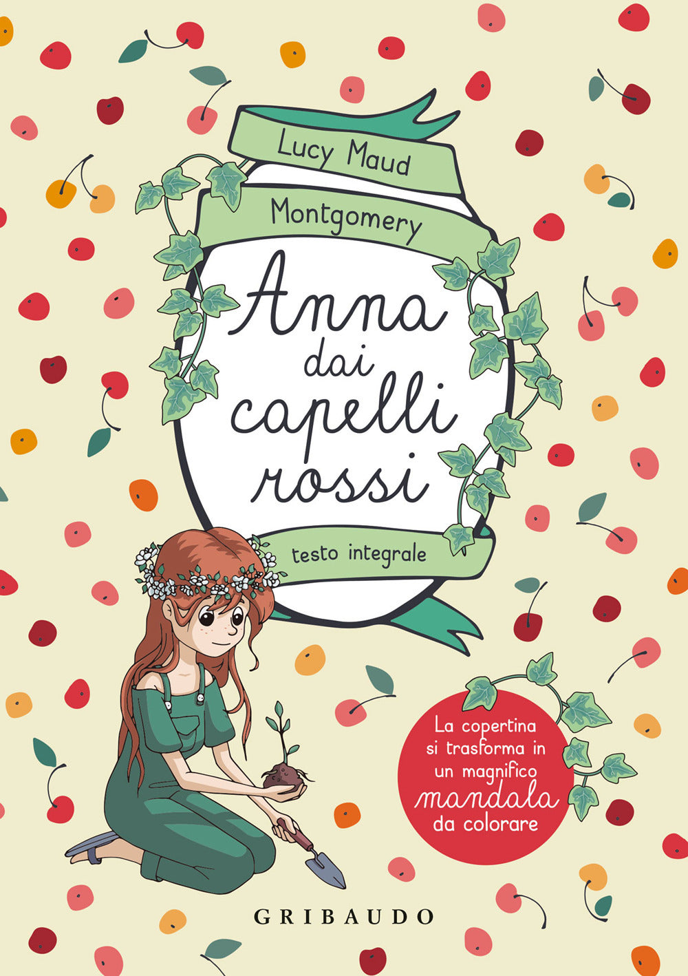 Anna dai capelli rossi. Ediz. integrale.
