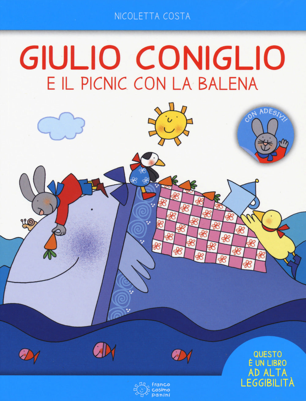 Giulio Coniglio e il picnic con la balena. Con adesivi. Ediz. a colori.