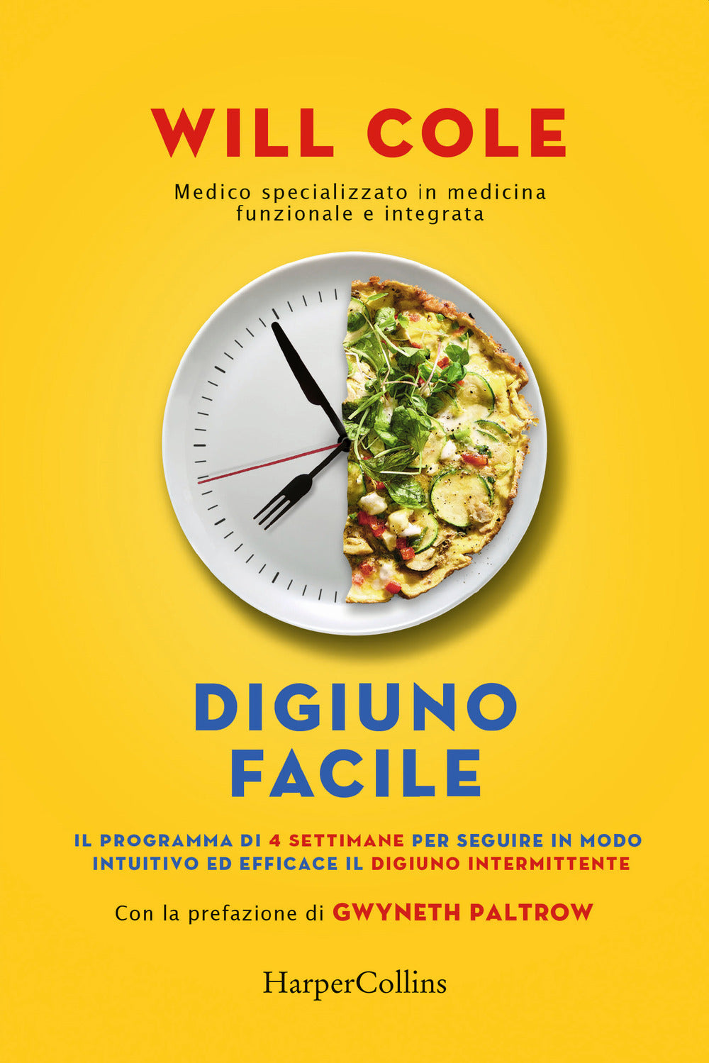 Digiuno facile. La guida semplice e definitiva per seguire il digiuno intermittente con successo