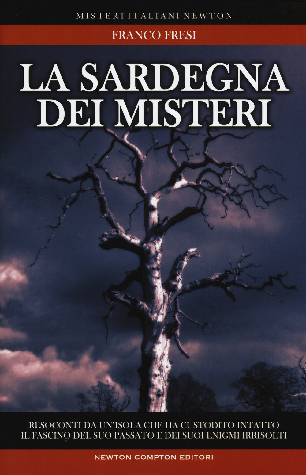 La Sardegna dei misteri.