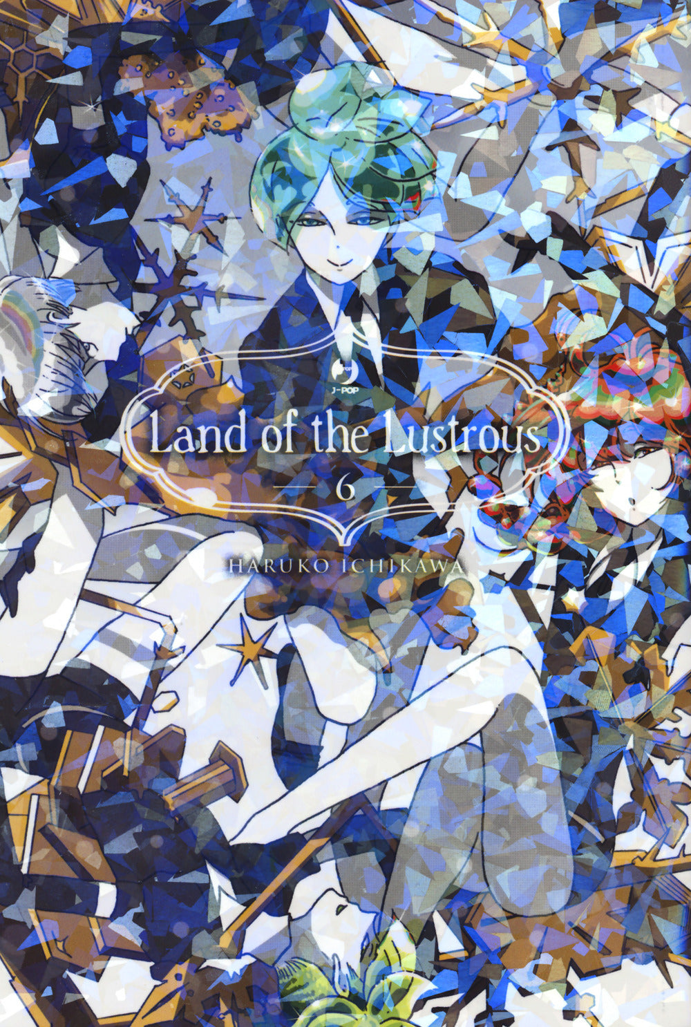Land of the lustrous. Vol. 6.
